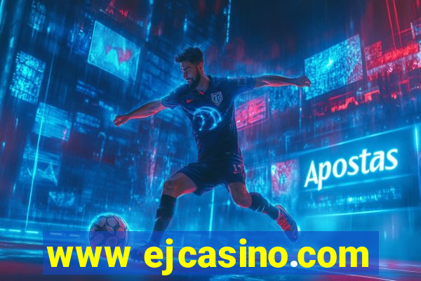 www ejcasino.com